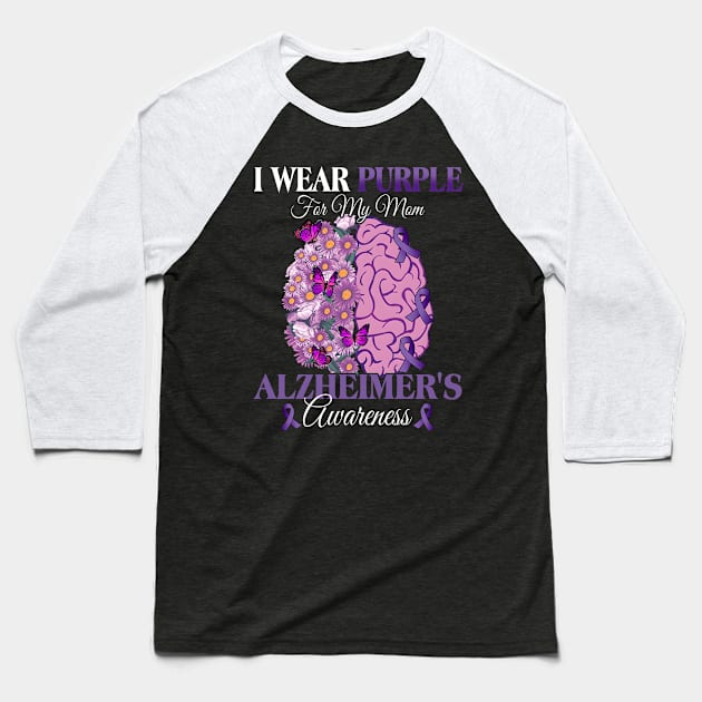 I Wear Purple For My Mom Alzheimer's Awareness Mother Baseball T-Shirt by New Hights